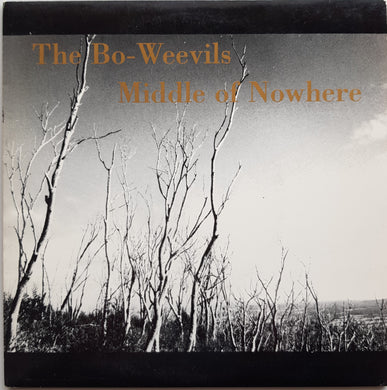 Bo-Weevils - Middle Of Nowhere