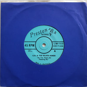 C.R. & The Blues Kings - As The Years Go Passing By