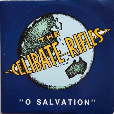 Celibate Rifles - O Salvation