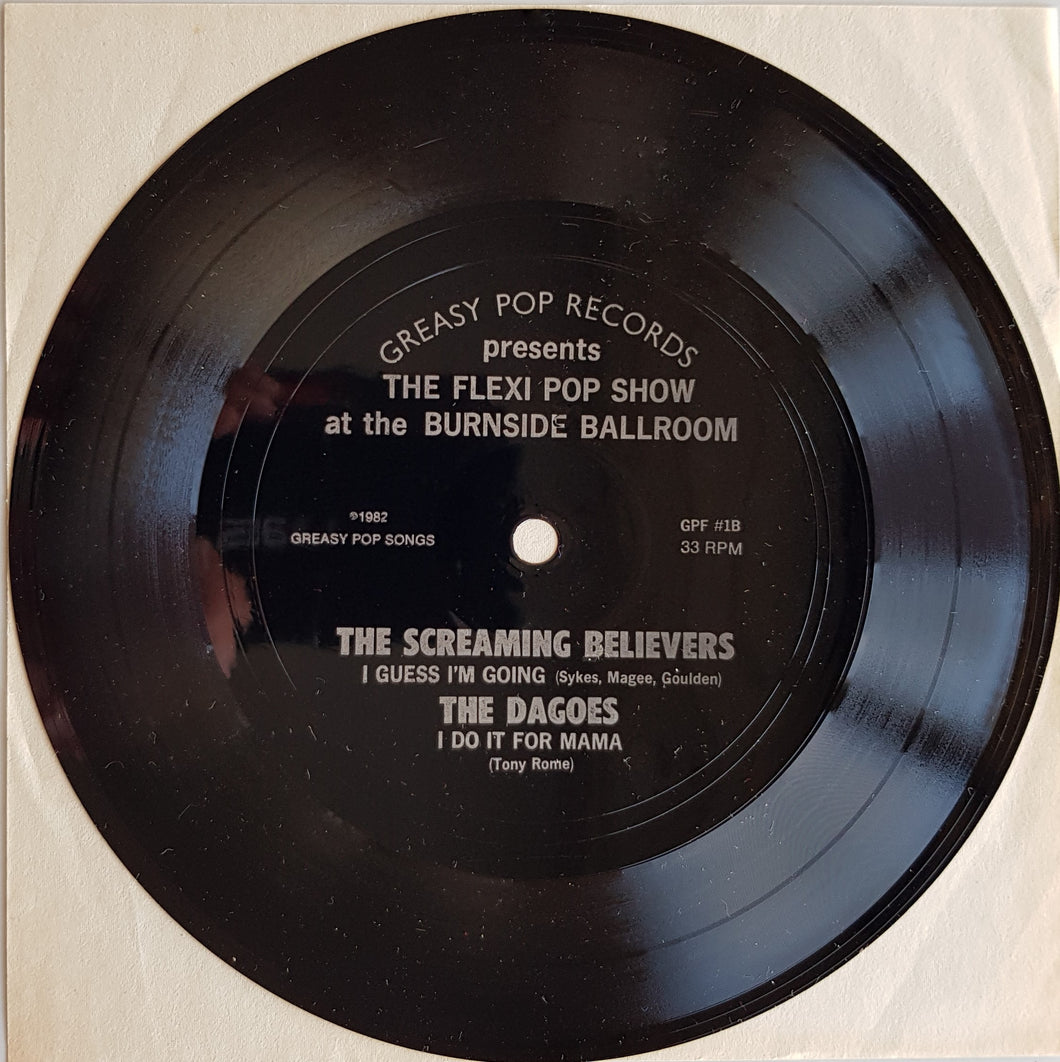 Screaming Believers - The Flexi Pop Show At the Burnside Ballroom