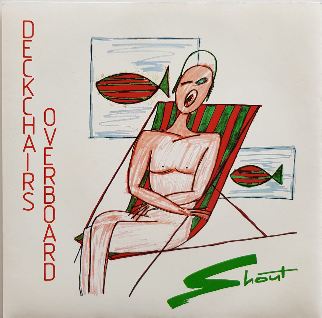 Deckchairs Overboard - Shout