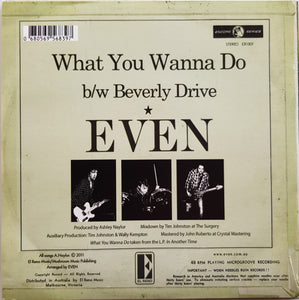 Even - What You Wanna Do