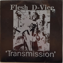 Load image into Gallery viewer, Flesh D-Vice! - Transmission