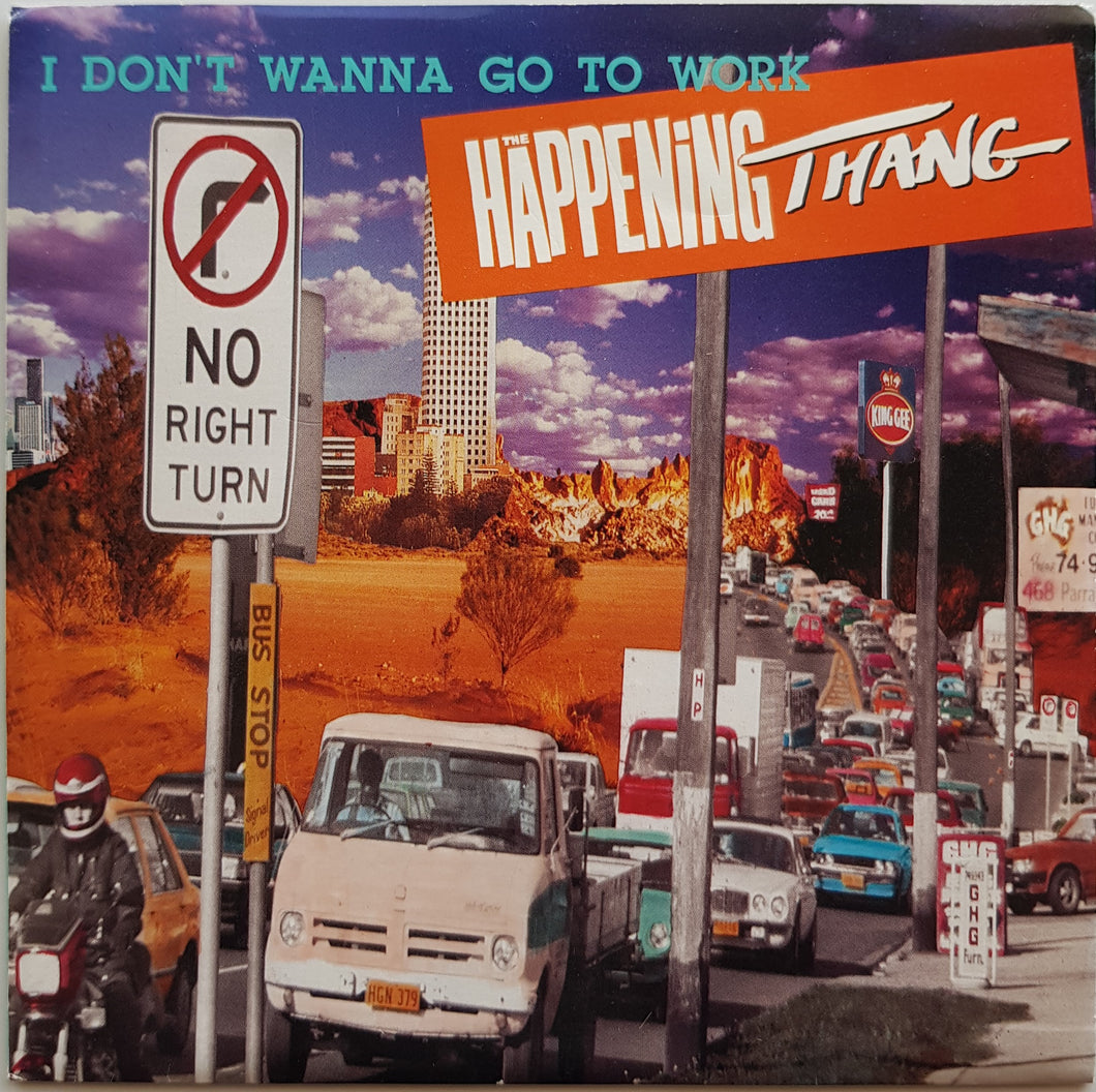 Happening Thang - I Don't Wanna Go To Work