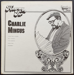 Charles Mingus  - Hooray For Charlie Mingus