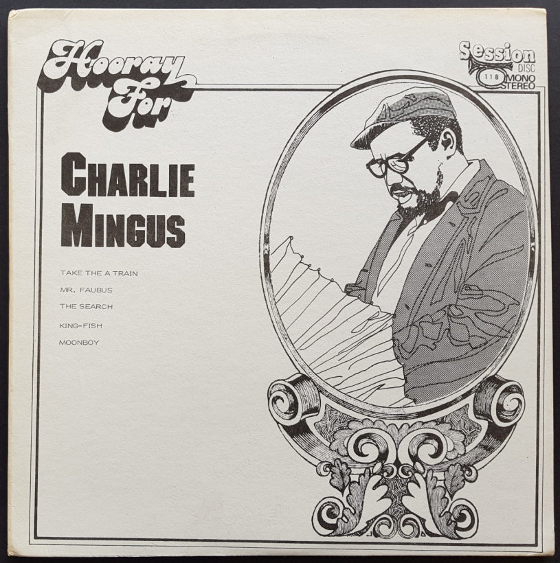 Charles Mingus  - Hooray For Charlie Mingus