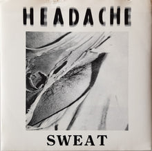 Load image into Gallery viewer, Headache - Sweat