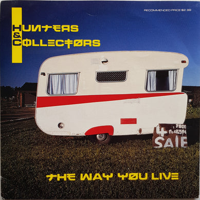 Hunters & Collectors - The Way You Live