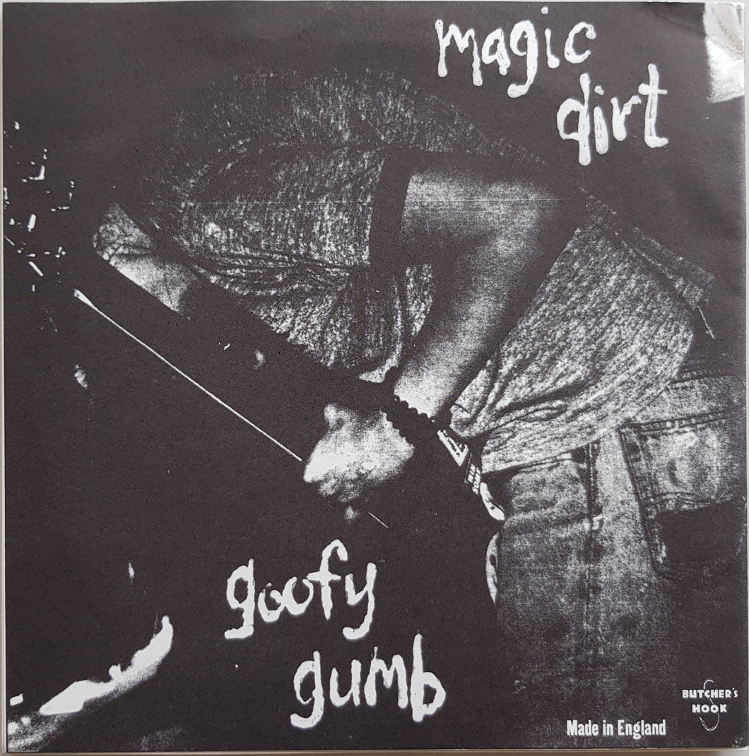 Magic Dirt - Goofy Gumb