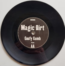 Load image into Gallery viewer, Magic Dirt - Goofy Gumb
