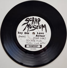 Load image into Gallery viewer, Scrap Museum - Say Die
