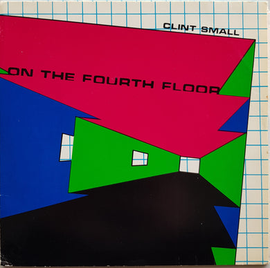 Small, Clint - On The Fourth Floor