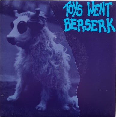 Toys Went Berserk - No Warning