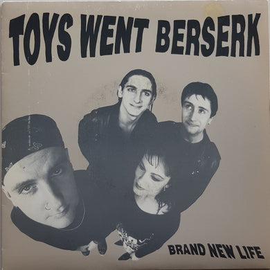 Toys Went Berserk - Brand New Life