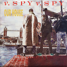 Load image into Gallery viewer, V.Spy V.Spy - Our House