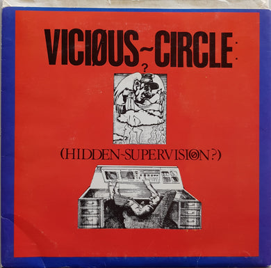 Vicious Circle - Hidden-Supervision?