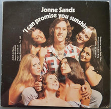 Load image into Gallery viewer, Jonne Sands - I Can Promise You Sunshine