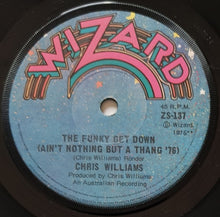 Load image into Gallery viewer, Williams, Chris - The Funky Get Down