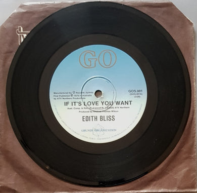 Edith Bliss - If It's Love You Want