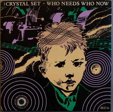 Crystal Set - Who Needs Who Now
