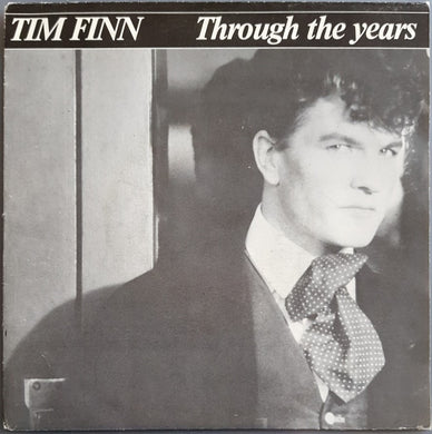 Tim Finn - Through The Years