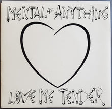 Load image into Gallery viewer, Mental As Anything - Love Me Tender