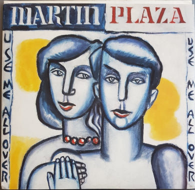 Mental As Anything (Martin Plaza) - Use Me All Over