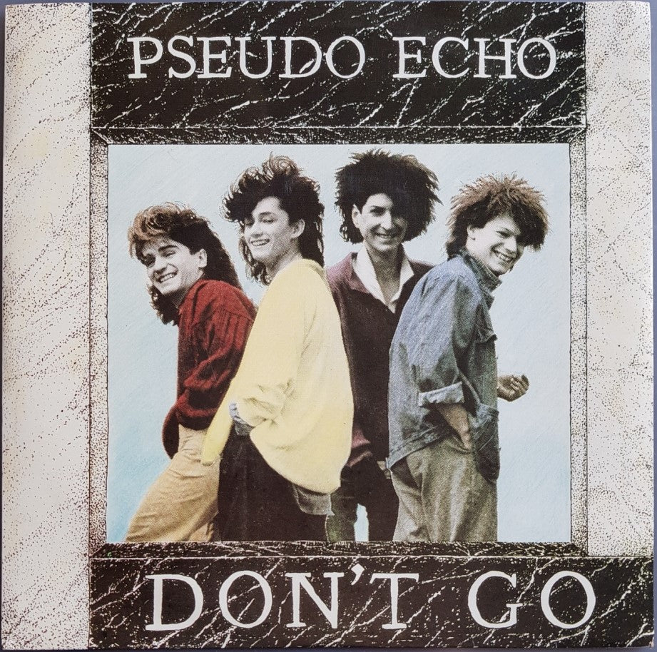 Pseudo Echo - Don't Go