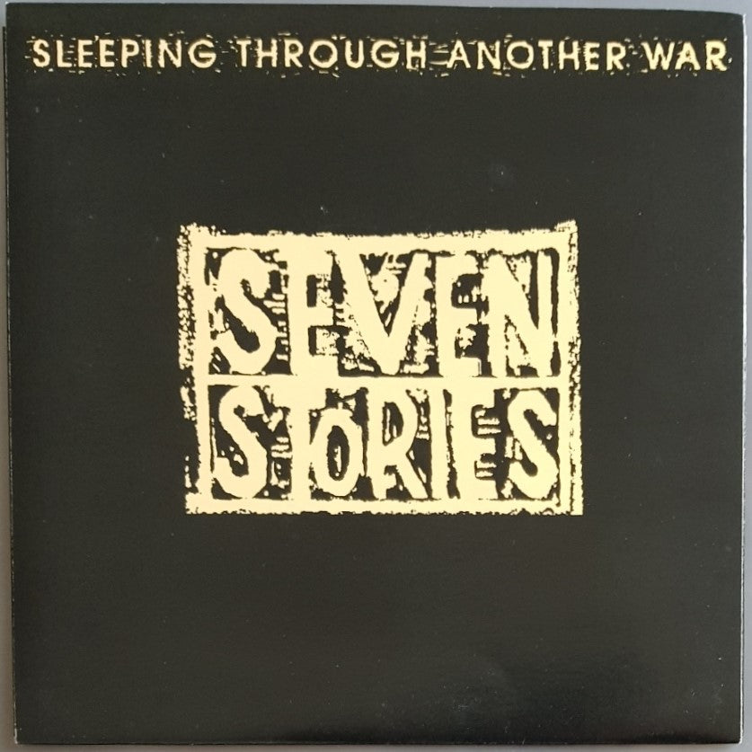 Seven Stories - Sleeping Through Another War