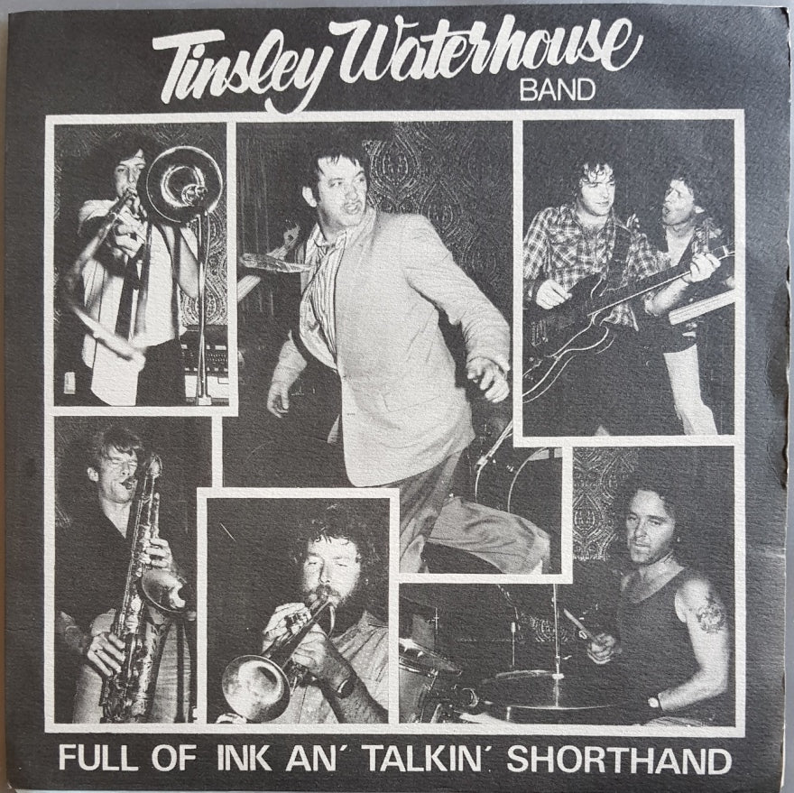 Tinsley Waterhouse Band - Full Of Ink An' Talkin' Shorthand