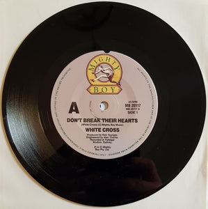 White Cross - Don't Break Their Hearts