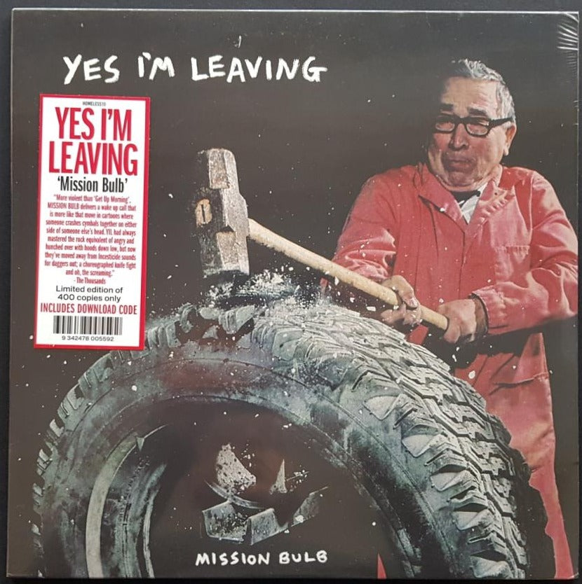 Yes I'm Leaving  - Mission Bulb