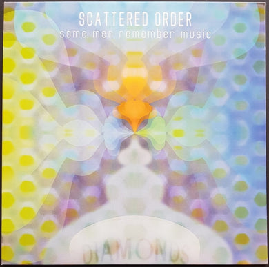 Scattered Order  - Some Men Remember Music