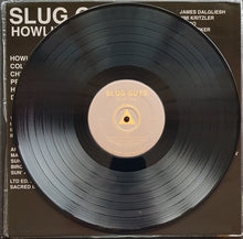 Load image into Gallery viewer, Slug Guts  - Howlin&#39; Gang