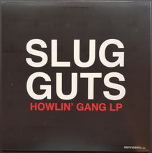 Load image into Gallery viewer, Slug Guts  - Howlin&#39; Gang