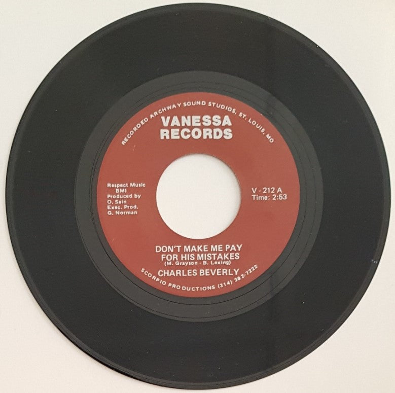Charles Beverly - Don't Make Me Pay For His Mistakes
