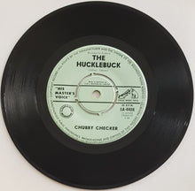 Load image into Gallery viewer, Chubby Checker - The Hucklebuck / Whole Lotta Shakin&#39; Goin&#39; On