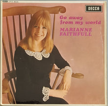Load image into Gallery viewer, Marianne Faithfull - Go Away From My World