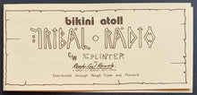 Load image into Gallery viewer, Bikini Atoll - Tribal Radio