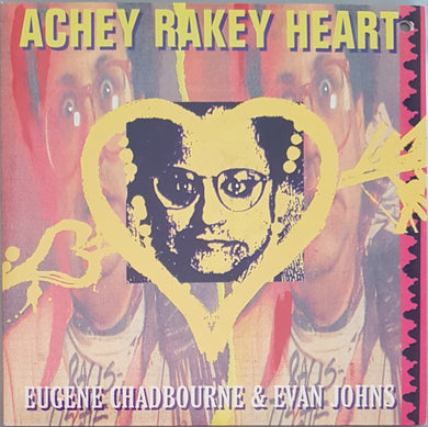 Chadbourne, Eugene & Evan Johns - Achey Rakey Heart