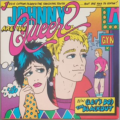 Josie Cotton - Johnny, Are You Queer?