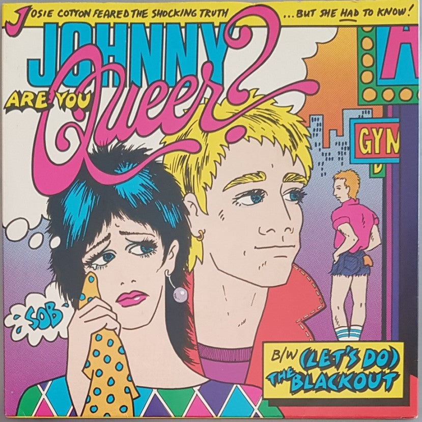 Josie Cotton - Johnny, Are You Queer?