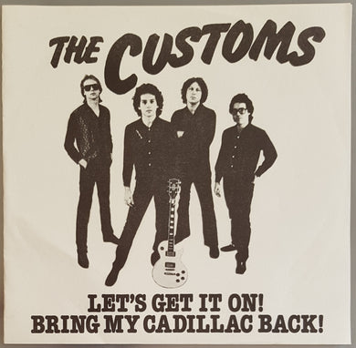 Customs - Let's Get It On!