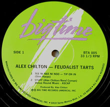 Load image into Gallery viewer, Alex Chilton  - Feudalist Tarts