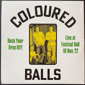 Coloured Balls  - Rock Your Arse Off! Live Festival Hall 10 Nov. 72