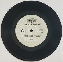 Load image into Gallery viewer, Ian Dury &amp; The Blockheads - I Want To Be Straight