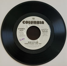 Load image into Gallery viewer, Bob Dylan - Sweetheart Like You