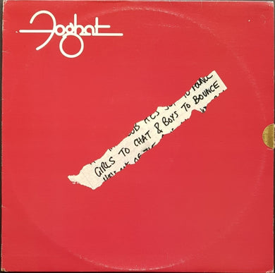 Foghat  - Girls To Chat & Boys To Bounce