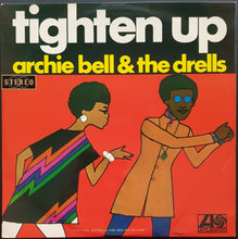 Load image into Gallery viewer, Archie Bell &amp; The Drells  - Tighten Up