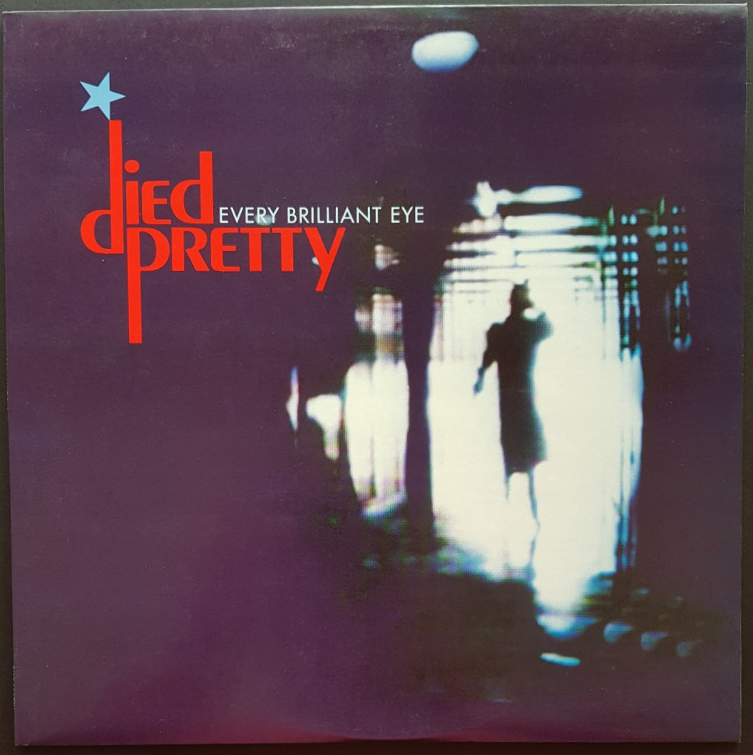 Died Pretty  - Every Brilliant Eye